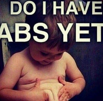 Do I Have Abs Yet